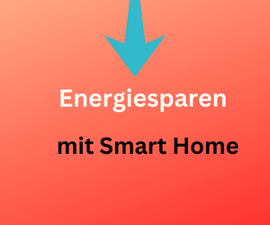 Energie Sparen Mit Smart Home – Stromrechnung Reduzieren