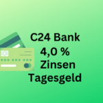 4,0 Prozent Zinsen: C24 Bank hat Deutschlands interessantesten Zinssatz für Tagesgeld