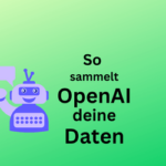 So hortet OpenAI deine Angaben – und so sicherst du dich