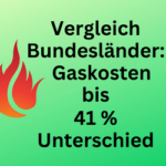 Vergleich Bundesländer: Gasausgaben differieren bis zu 41 Prozent